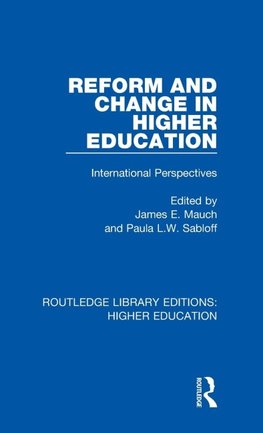 Reform and Change in Higher Education