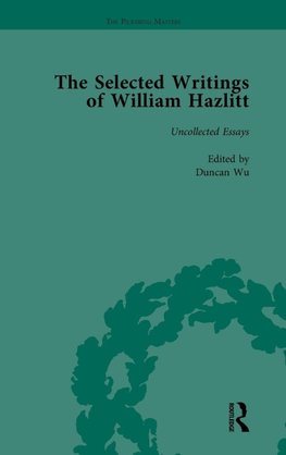 The Selected Writings of William Hazlitt Vol 9