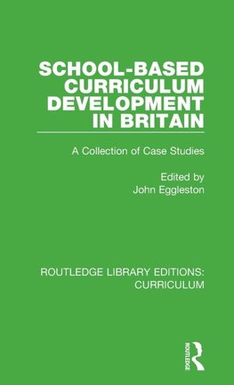 School-based Curriculum Development in Britain
