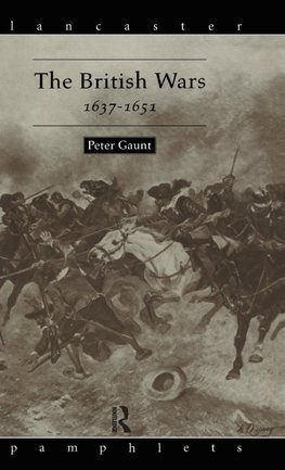 The British Wars, 1637-1651