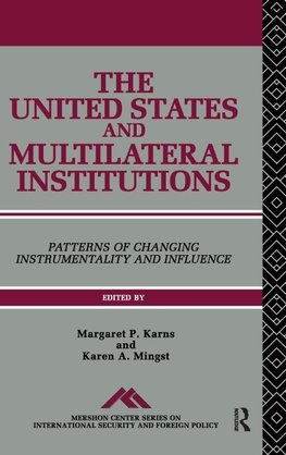The United States and Multilateral Institutions
