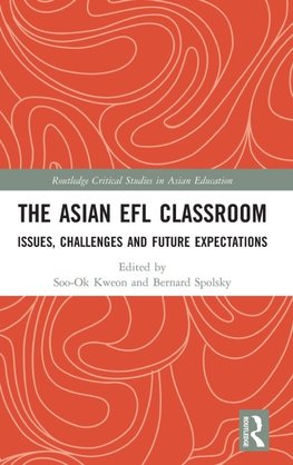 The Asian EFL Classroom