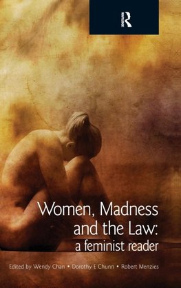 Women, Madness and the Law