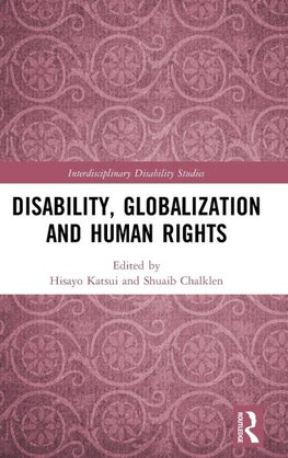 Disability, Globalization and Human Rights