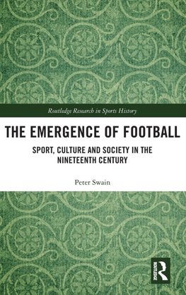 The Emergence of Football