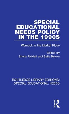 Special Educational Needs Policy in the 1990s