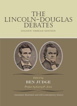 The Lincoln-Douglas Debates