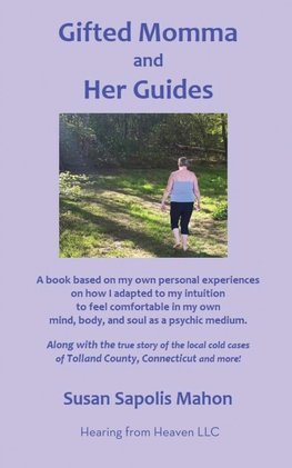 Gifted Momma and Her Guides