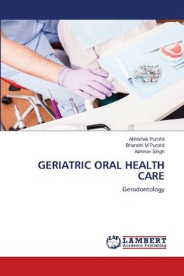GERIATRIC ORAL HEALTH CARE