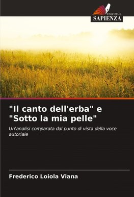 "Il canto dell'erba" e "Sotto la mia pelle"