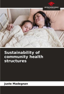 Sustainability of community health structures