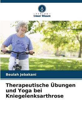 Therapeutische Übungen und Yoga bei Kniegelenksarthrose