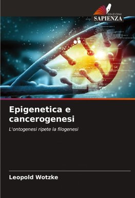 Epigenetica e cancerogenesi