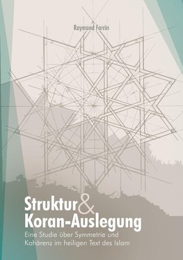 Struktur und Koran-Auslegung: