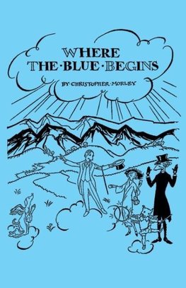 Where the Blue Begins