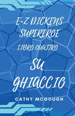 E-Z DICKENS SUPEREROE LIBRO 4 ITALIAN EDITION