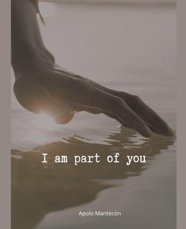 I am part of you
