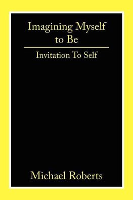 Imagining Myself to Be