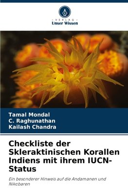Checkliste der Skleraktinischen Korallen Indiens mit ihrem IUCN-Status