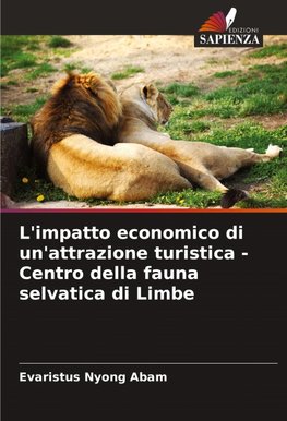L'impatto economico di un'attrazione turistica - Centro della fauna selvatica di Limbe