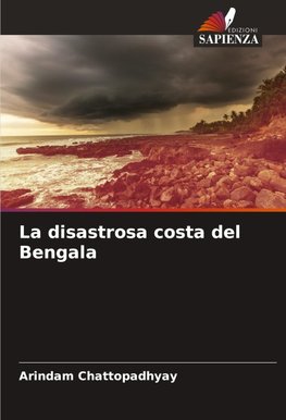 La disastrosa costa del Bengala