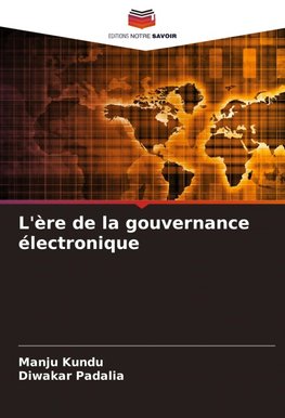 L'ère de la gouvernance électronique