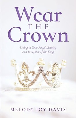 Wear the Crown