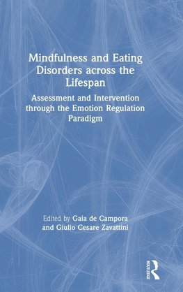 Mindfulness and Eating Disorders across the Lifespan