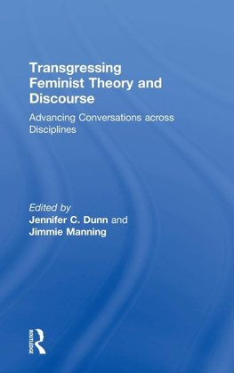 Transgressing Feminist Theory and Discourse