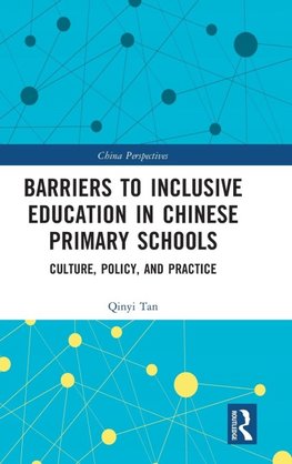 Barriers to Inclusive Education in Chinese Primary Schools
