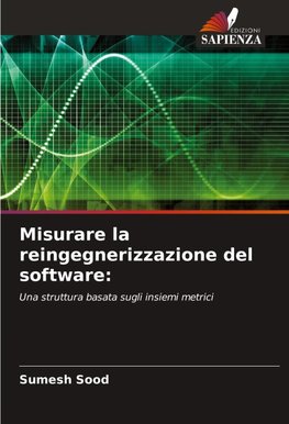 Misurare la reingegnerizzazione del software: