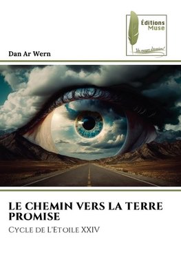LE CHEMIN VERS LA TERRE PROMISE
