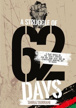 A Struggle of sixty-two days