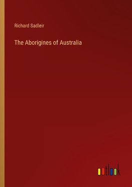 The Aborigines of Australia