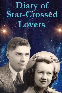 Diary of Star-Crossed Lovers