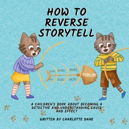 How to Reverse Storytell