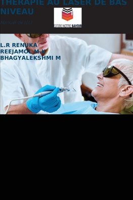 THÉRAPIE AU LASER DE BAS NIVEAU