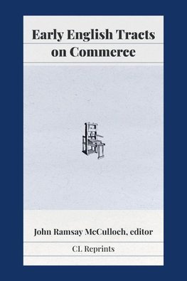 Early English Tracts on Commerce