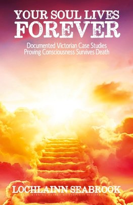 Your Soul Lives Forever