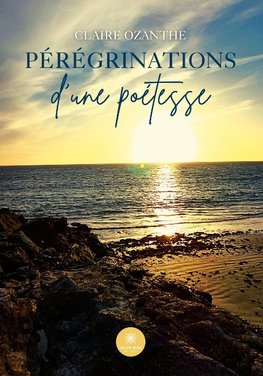 Pérégrinations d'une poétesse