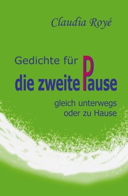 Gedichte für die zweite Pause