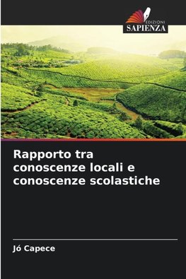Rapporto tra conoscenze locali e conoscenze scolastiche