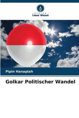 Golkar Politischer Wandel