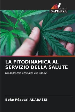 LA FITODINAMICA AL SERVIZIO DELLA SALUTE