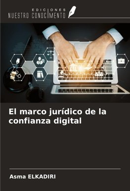 El marco jurídico de la confianza digital