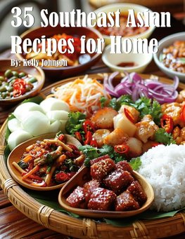35 Southeast Asian Recipes for Home