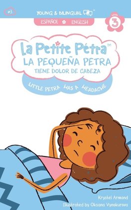 La Pequeña Petra tiene dolor de cabeza