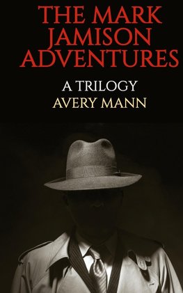 THE MARK JAMISON ADVENTURES