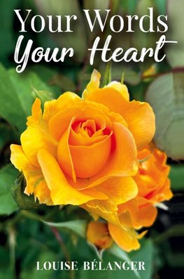 Your Words Your Heart