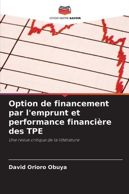 Option de financement par l'emprunt et performance financière des TPE